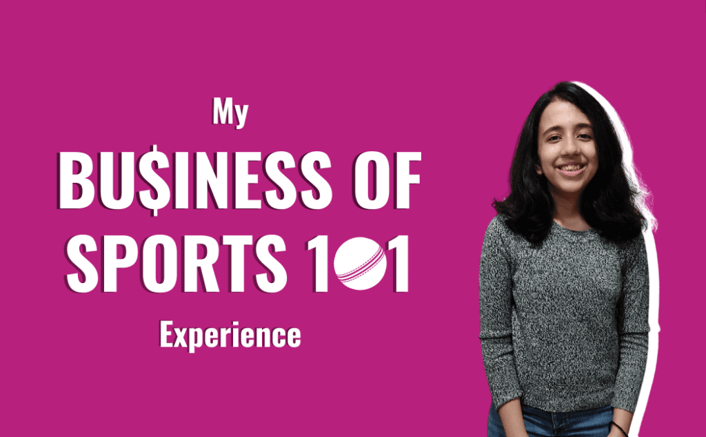My Business of Sports 101 Journey